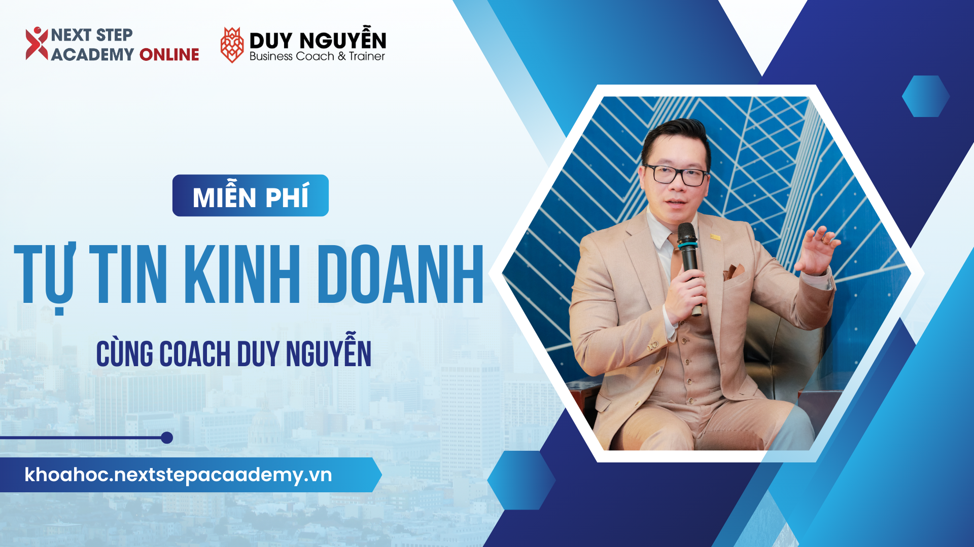 TỰ TIN KINH DOANH CÙNG COACH DUY NGUYỄN